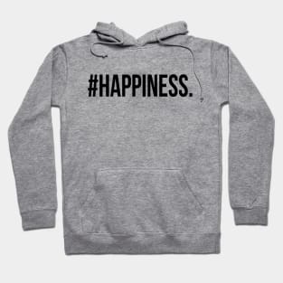 #Happiness (black) Hoodie